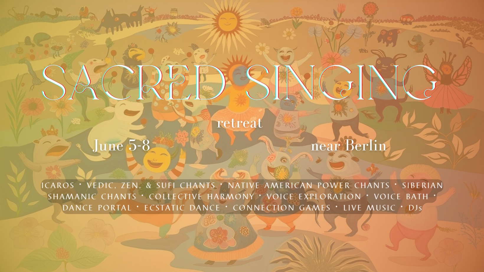 ॐ Sacred Singing Retreat ॐ