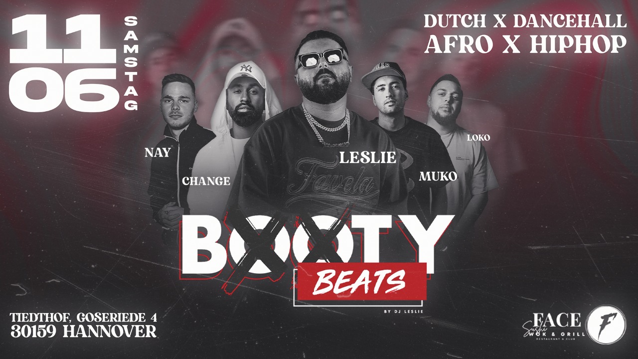 ✘ DJ Leslie Club Show ✘ Booty Beats ✘ 11.06 ✘ Face Club Hannover ✘