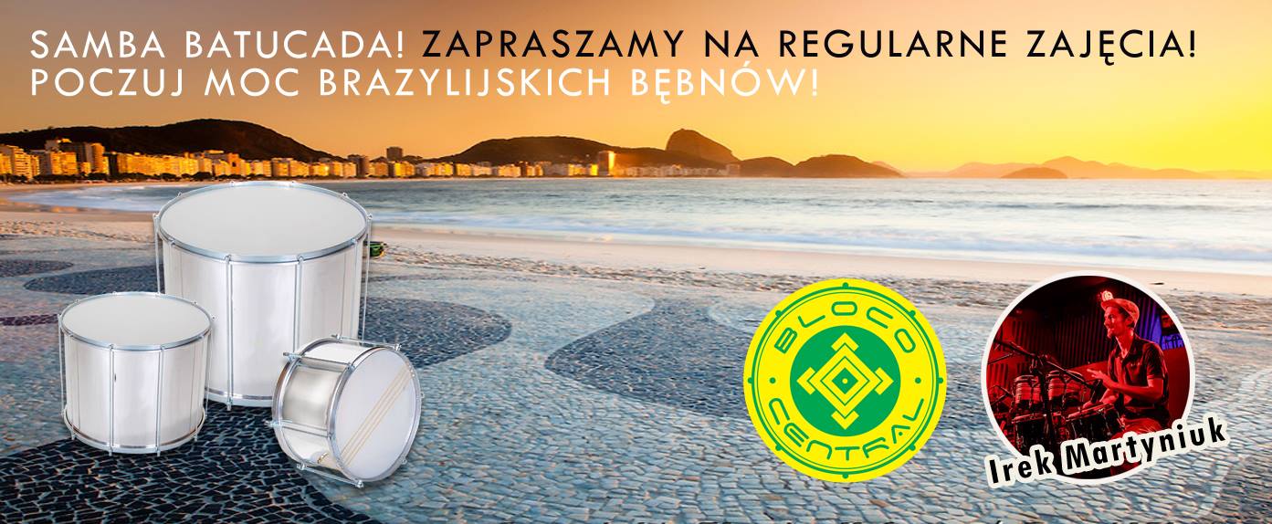 BLOCO! Samba batucada! Regularne zajęcia!