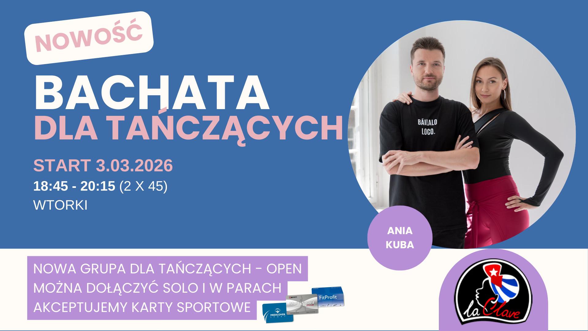 BACHATA DLA TAŃCZĄCYCH z Anią i Kubą NOWOŚĆ 🔥 WTORKI 18:45 START 3.03