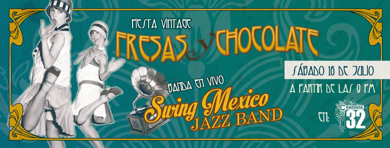 Fresas y Chocolate con Swing México Jazz Band