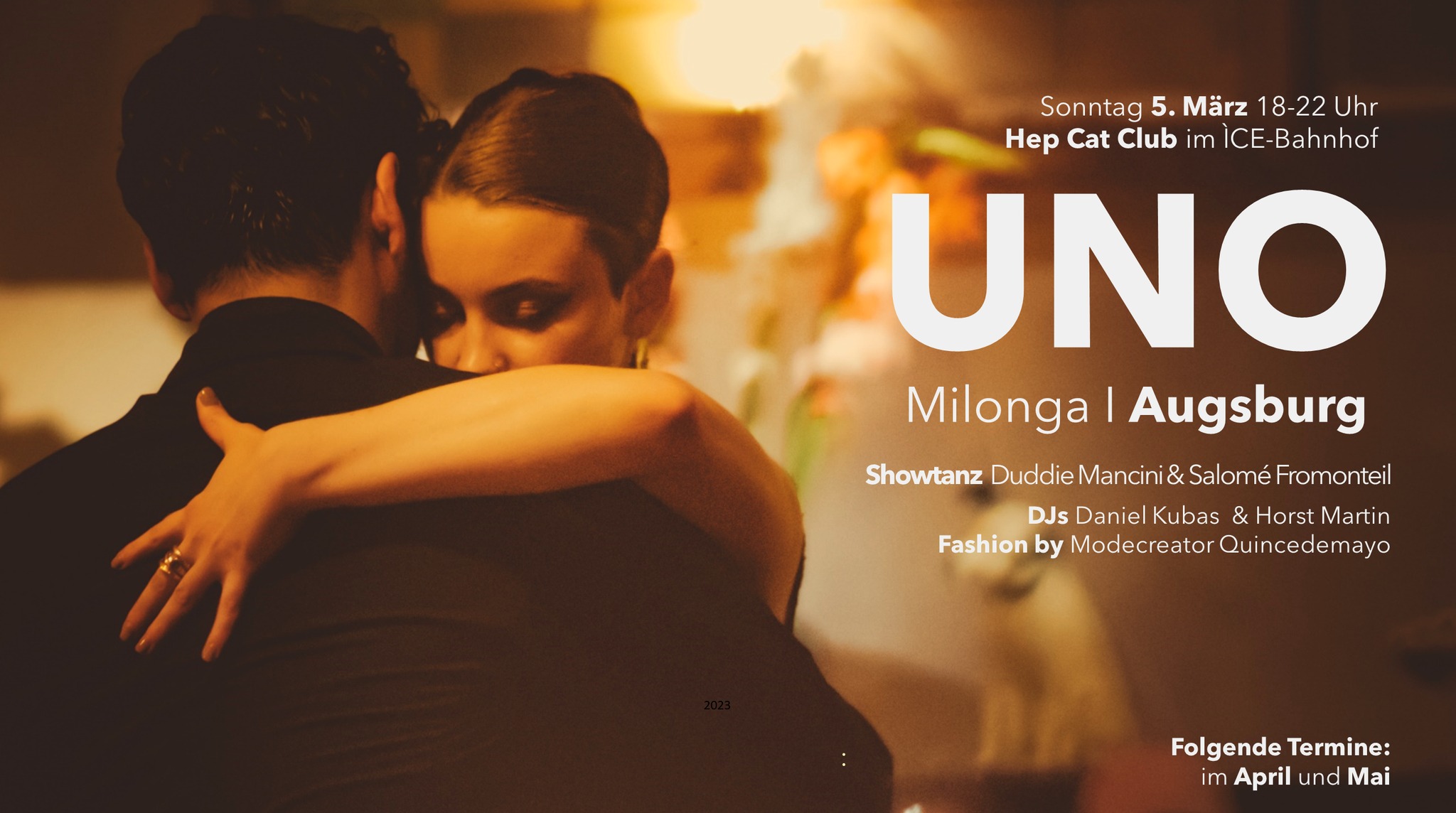 Premiere - Milonga UNO mit Showtanz Salomé & David DJ Daniel & Horst