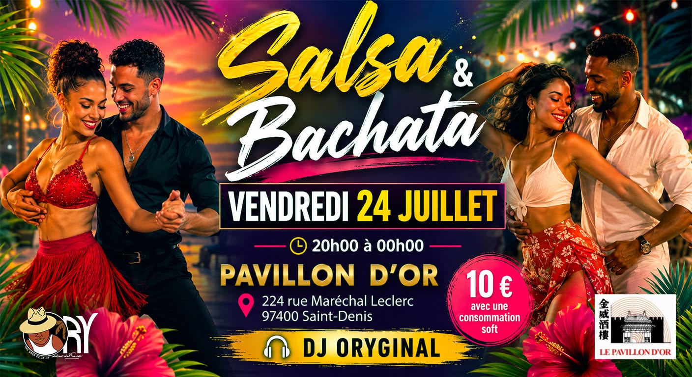 ⭐️Soirée SALSA & BACHATA 📌 PAVILLON D'OR🔥DJ ORYGINAL🔥20h00-00h00