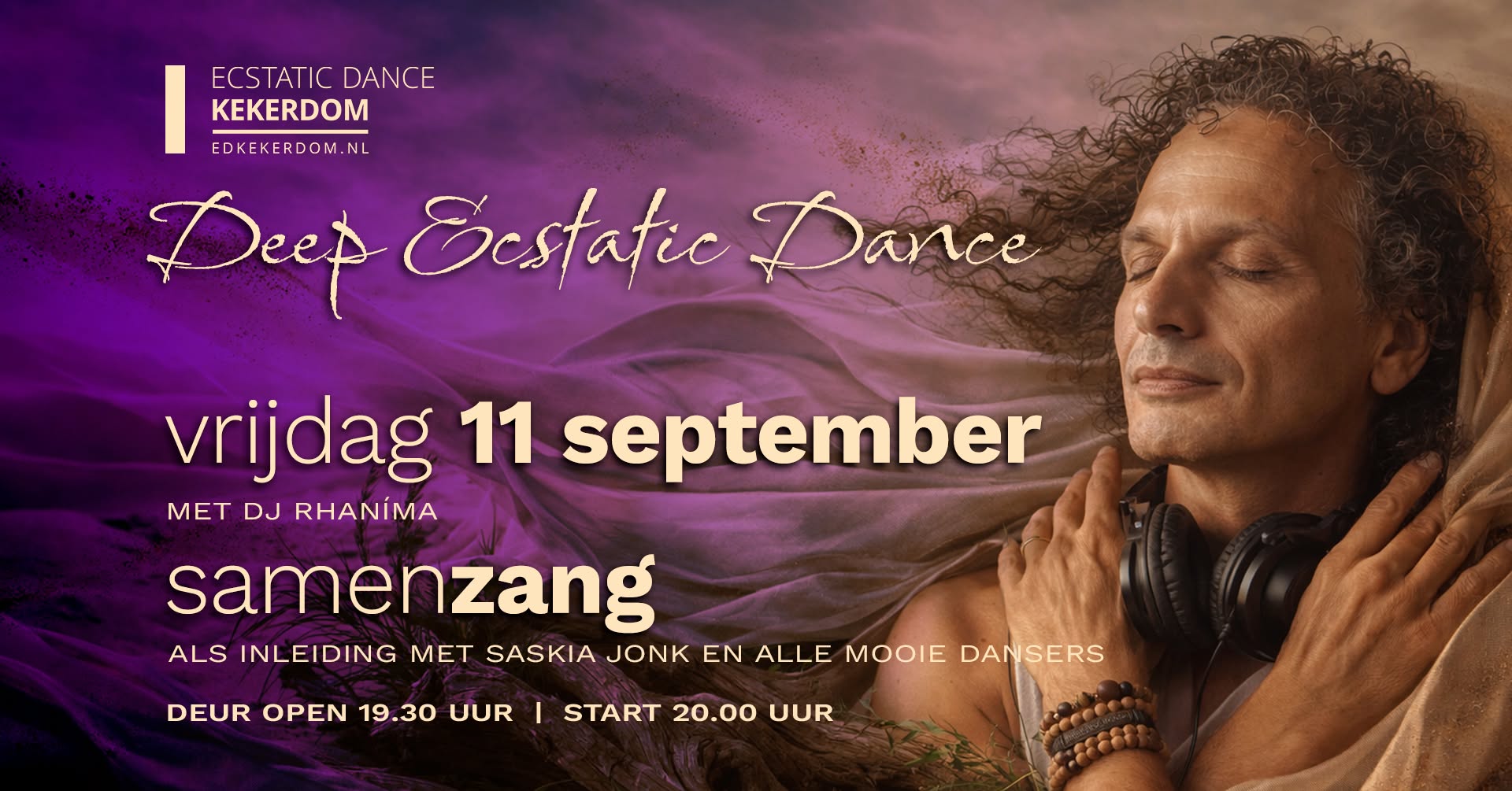 Deep Ecstatic Dance Kekerdom (bij Nijmegen) Vrijdag 11 SEPTEMBER DJ Rhaníma