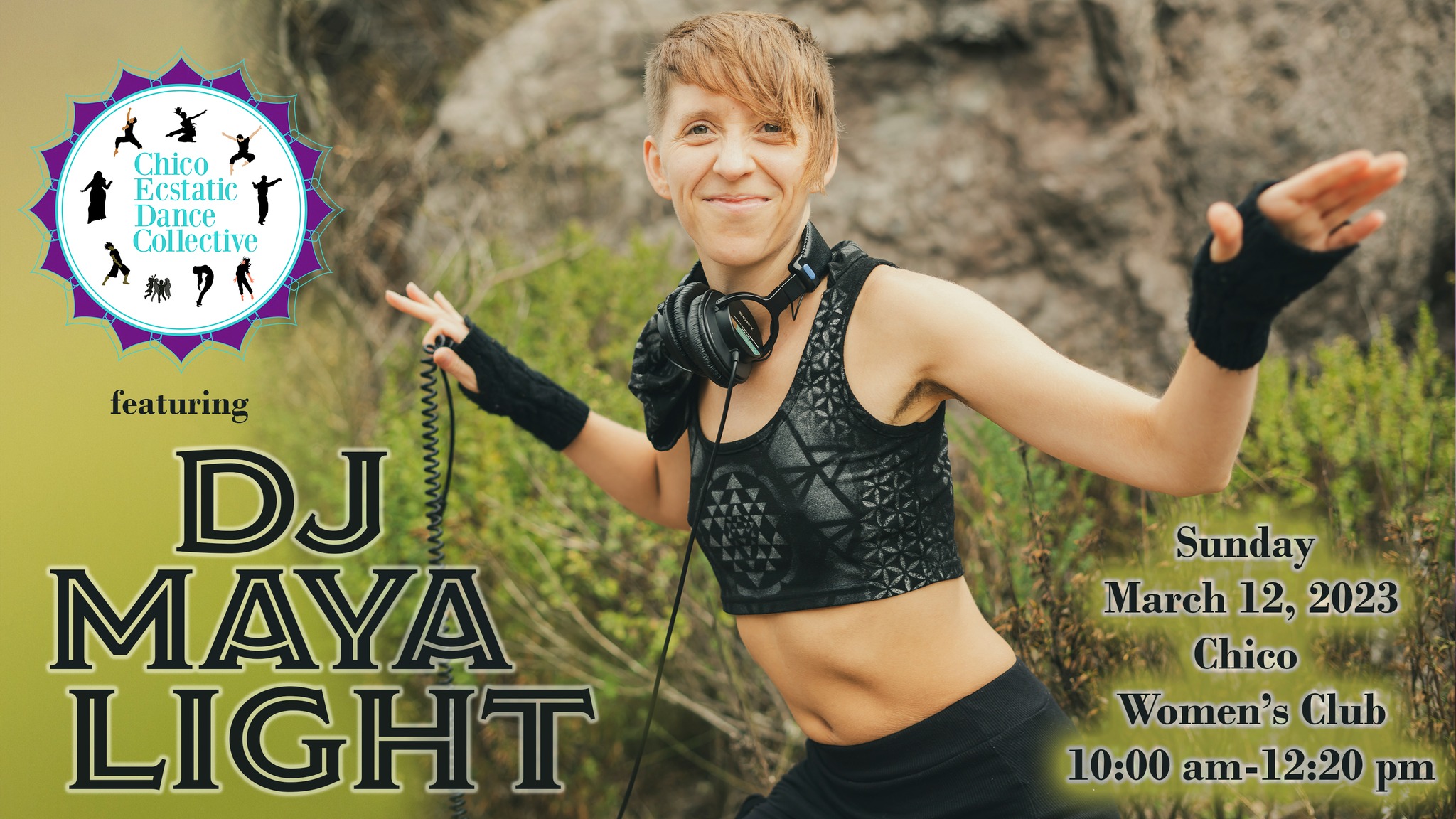 Chico Ecstatic Dance featuring DJ Maya Light โจ