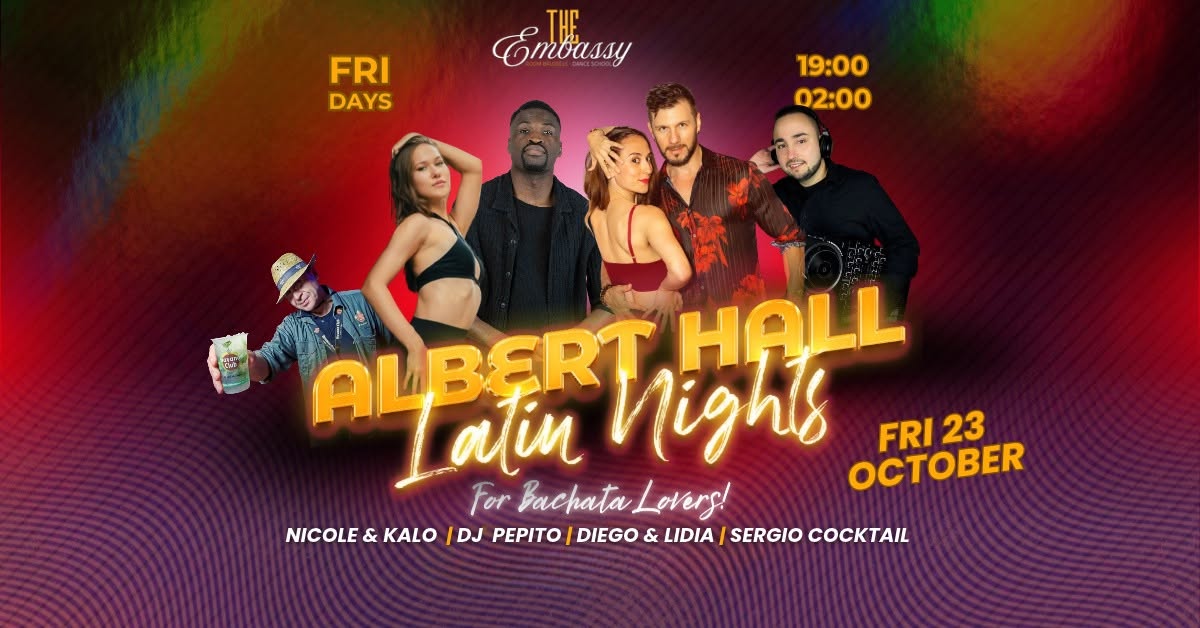 Albert Hall Latin Nights for Bachata Lovers