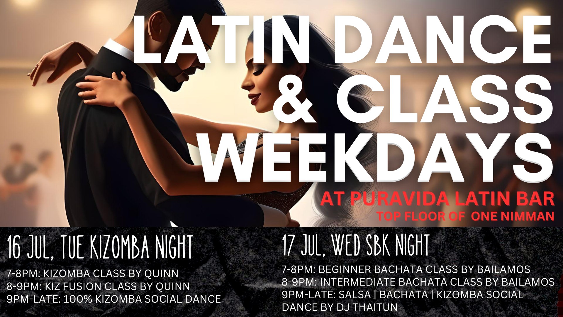 LATIN DANCE & CLASS WEEKDAYS @PURAVIDA ONE NIMMAN