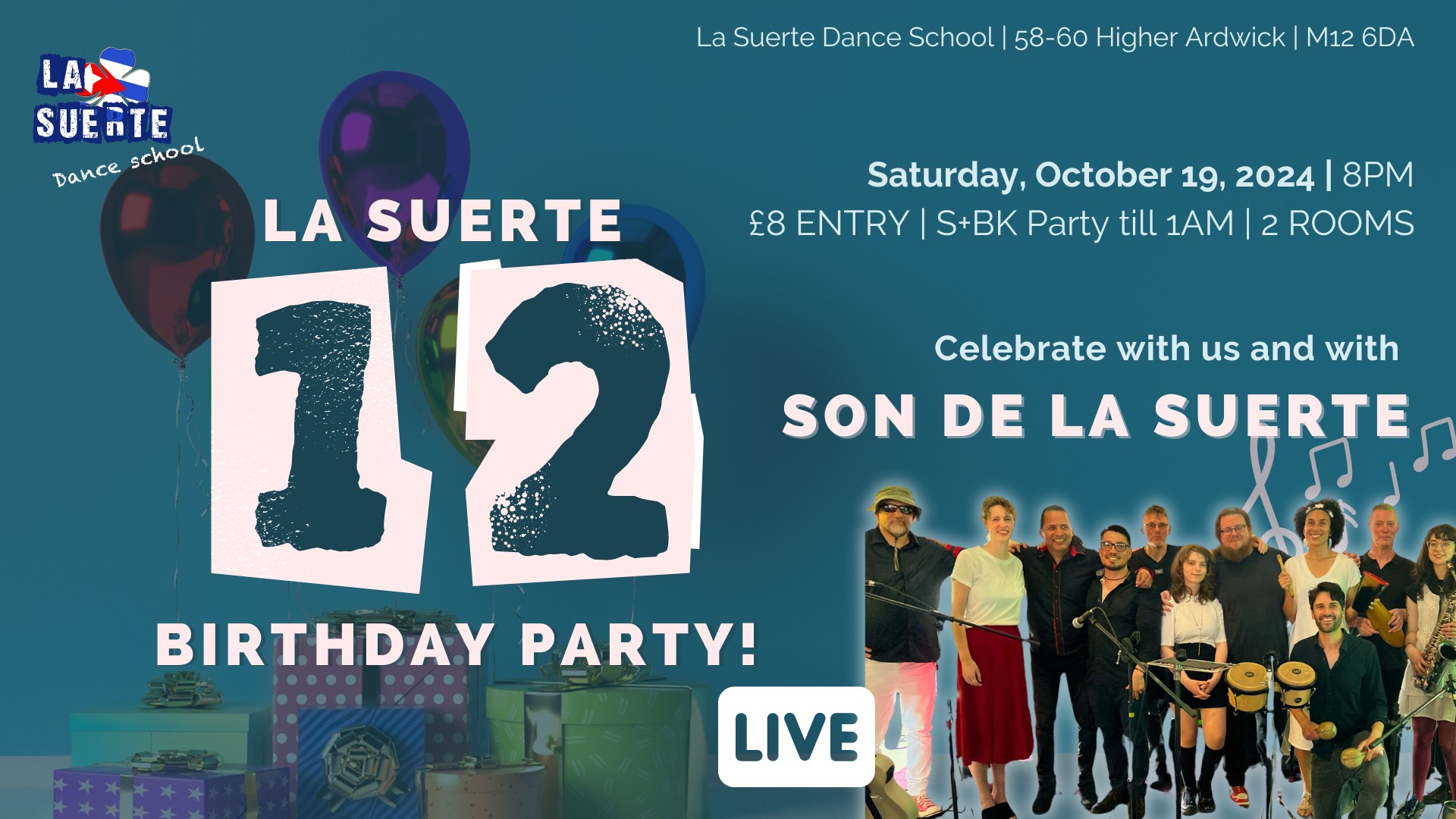 La Suerte 12th Birthday Party LIVE MUSIC BY SON DE LA SUERTE