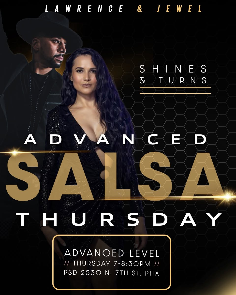 Thursday Advanced Salsa with Lawrence & Jewel!