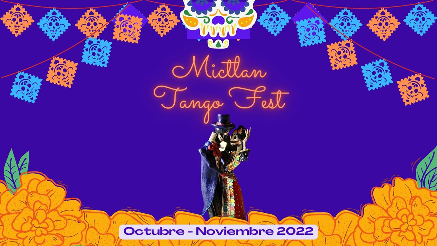 Mictlan Tango Fest 2022