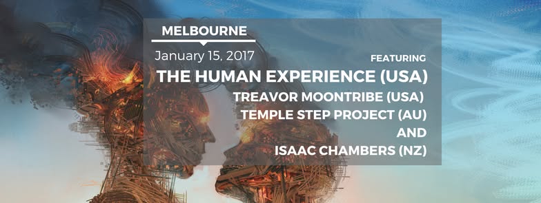 TONIGHT!!! The Human Experience Treavor Moontribe Temple Step Project