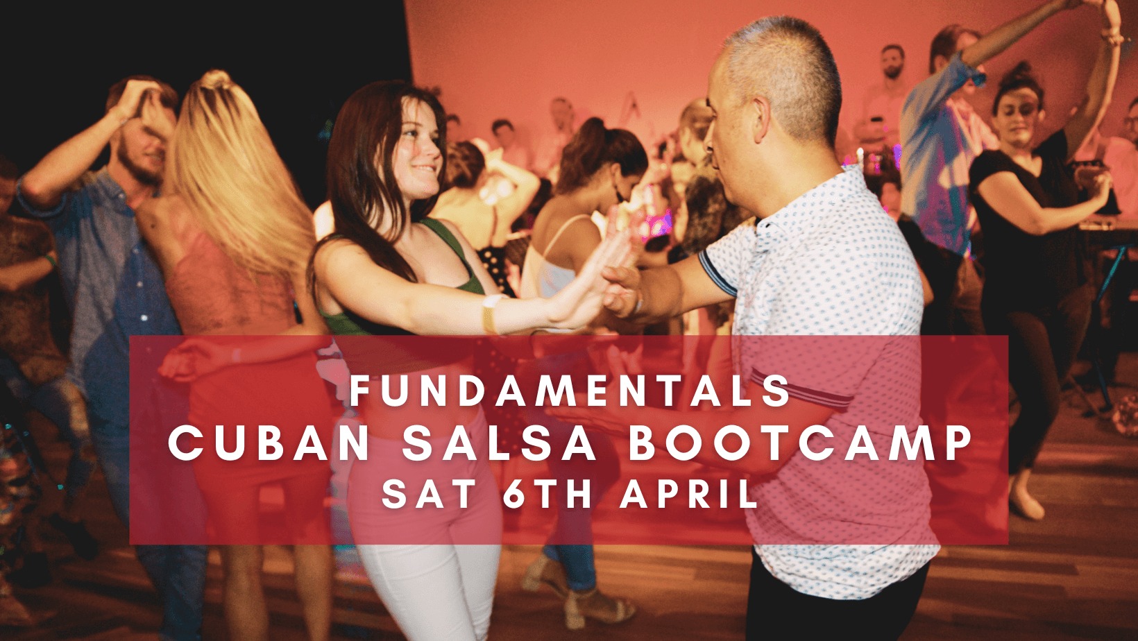 CUBAN SALSA BOOTCAMP "Master the Fundamentals", 2 Hours Tuition