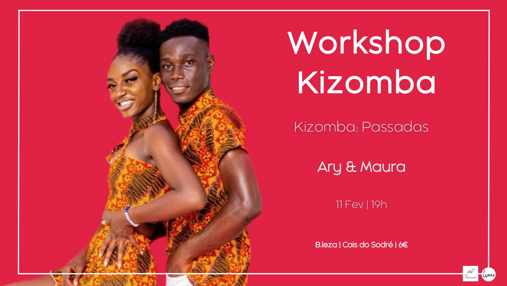 Danças no B.leza 11 Fev Kizomba: Passadas Ary & Maura