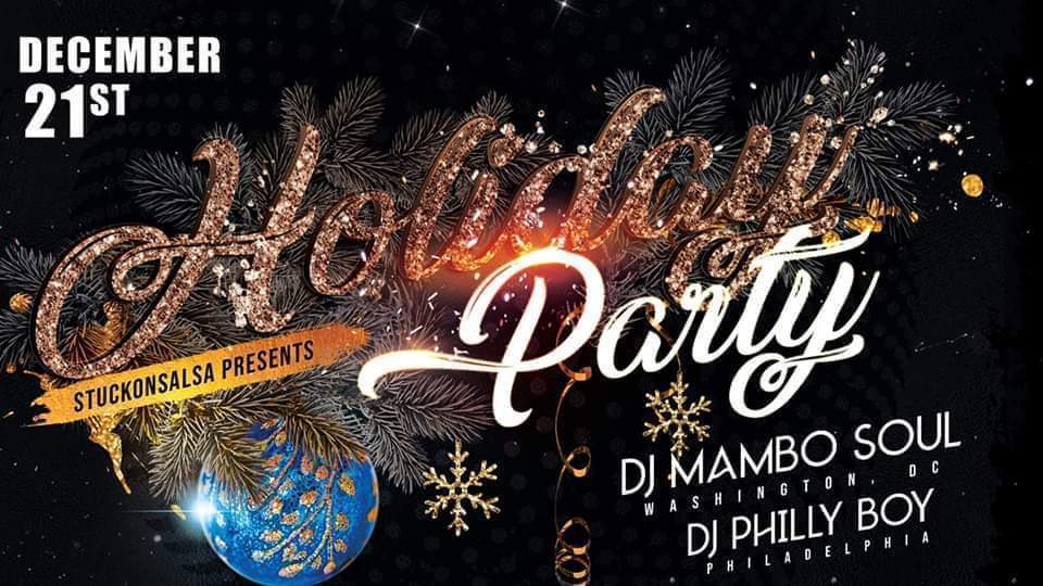 StuckOnSalsa Holiday Party with DJ PhillyBoy and MamboSoul