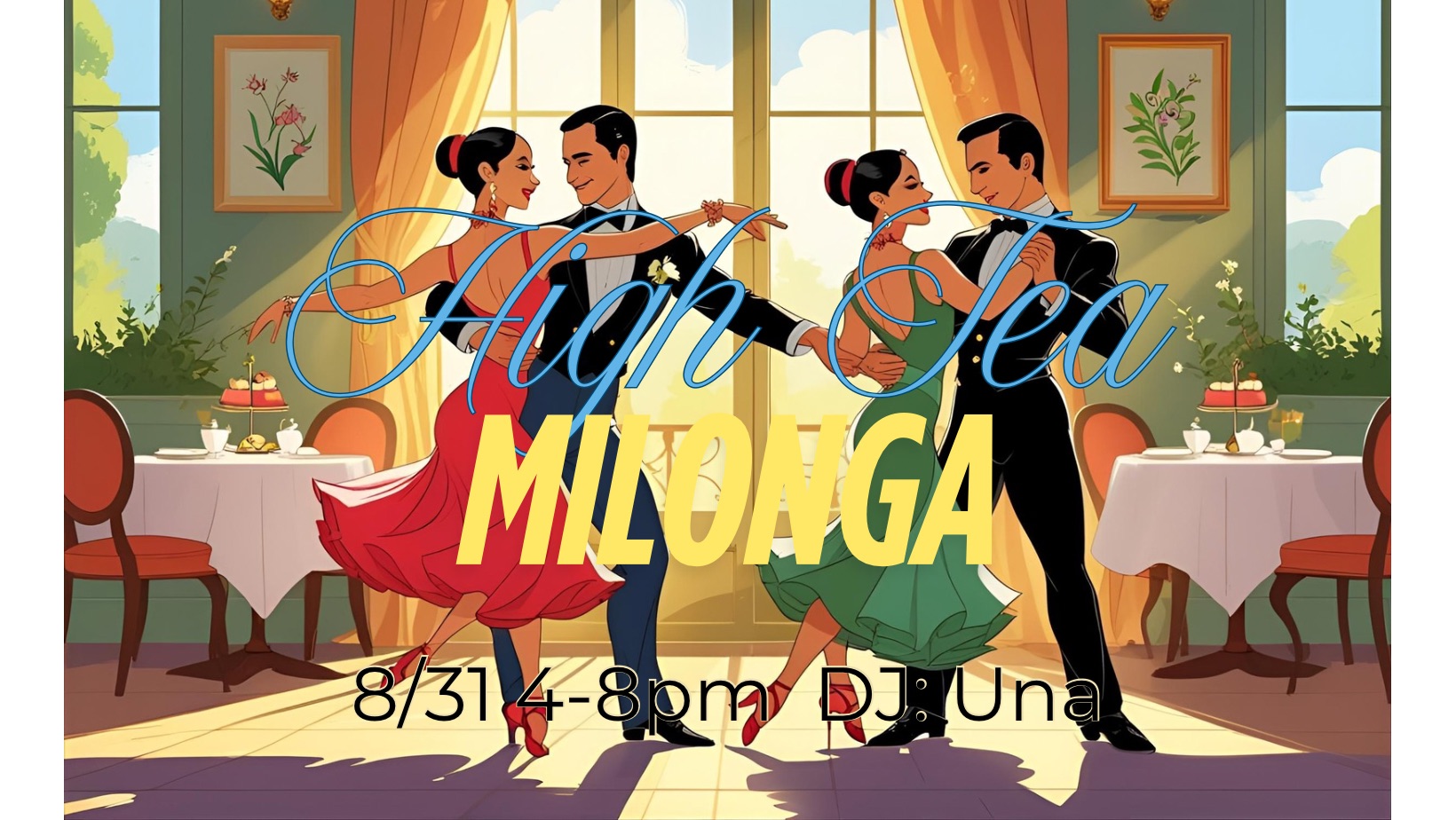 擁抱午茶舞會|high tea milonga, let the sunshine in(DJ Una!)