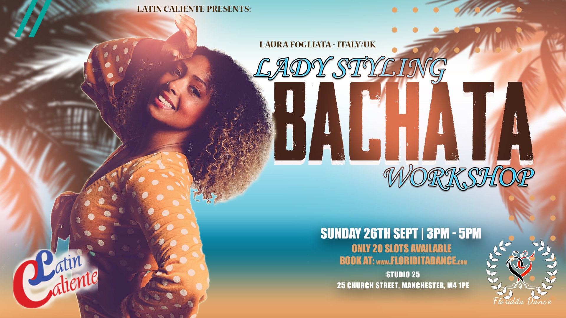 Manchester Bachata Lady Styling Workshop - Special Guest