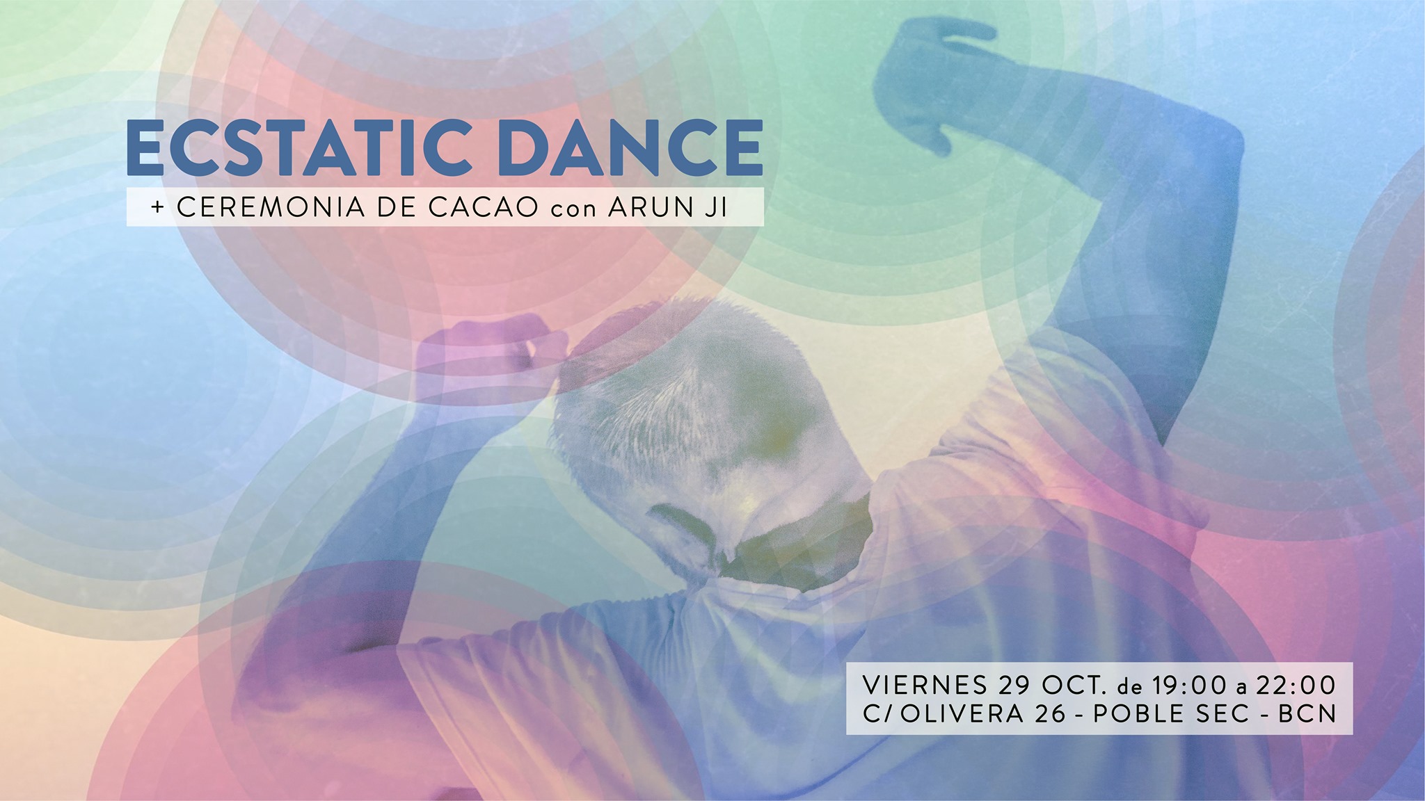 Ecstatic Dance y Ceremonia de Cacao con Arun Ji - PLAZAS AGOTADAS