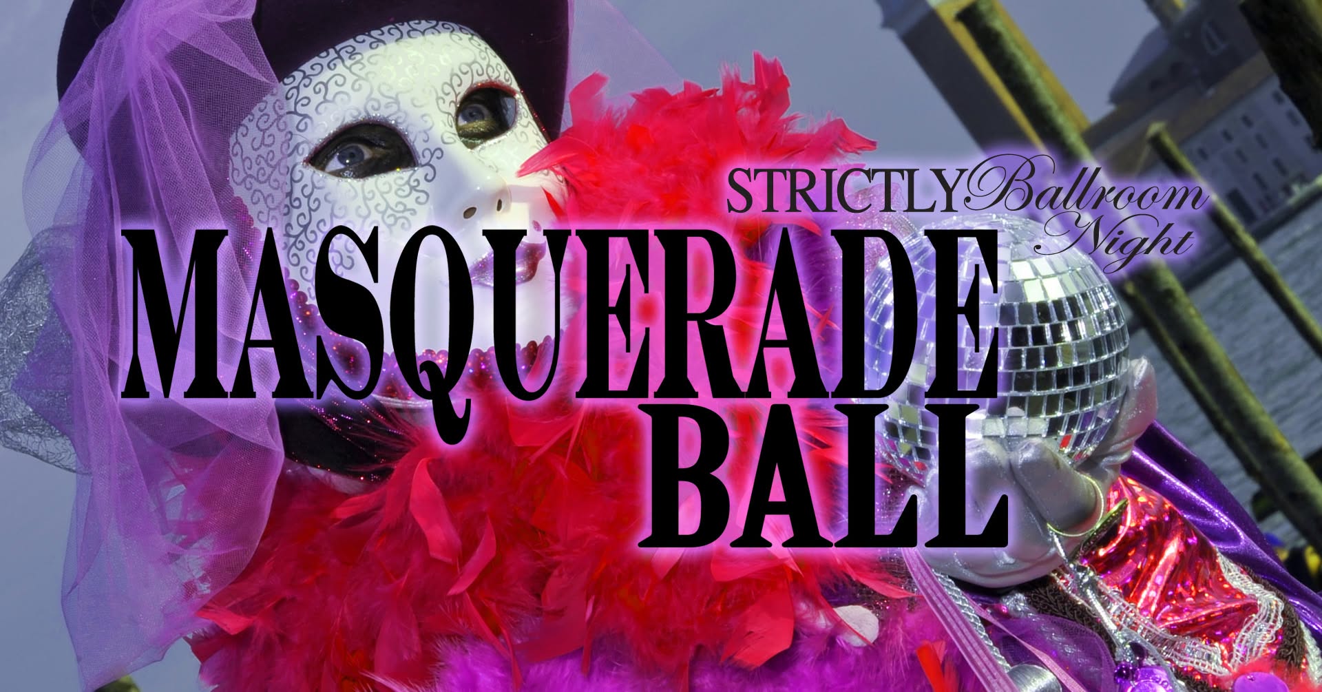 Strictly Ballroom's Masquerade Ball!