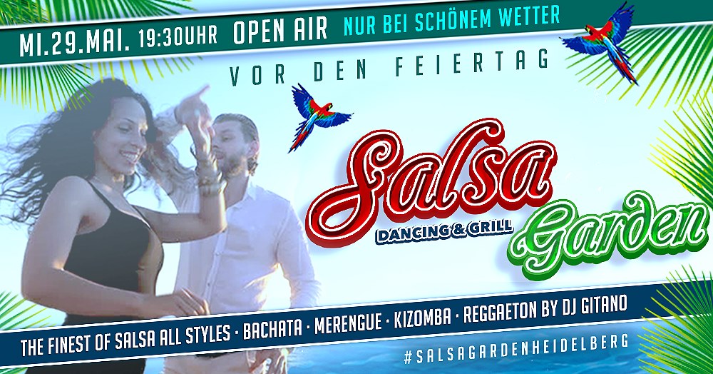 Mi.29 05 Salsa Garden Open Air · Vor den Feiertag