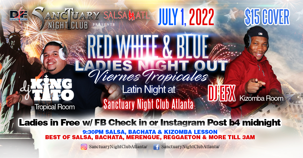 Ladies Night Out Red White & Blue Viernes Tropicales Ladies in Free w FB checkin Instagram Post