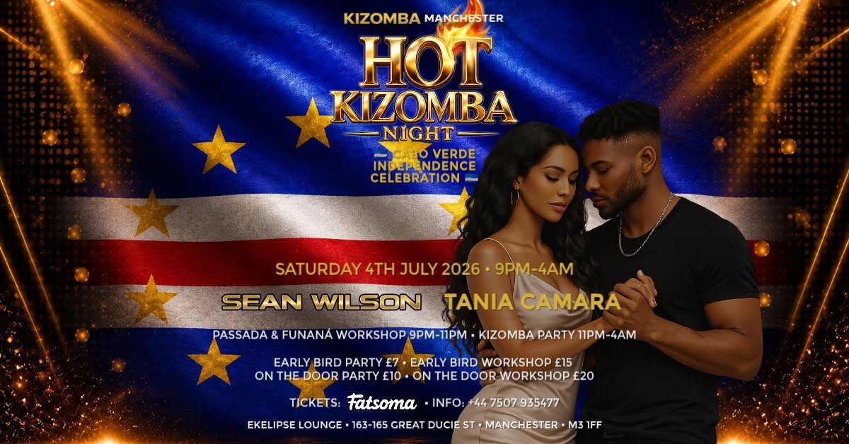 Hot Kizomba Night EKELIPSE Manchester Cabo Verde Independence Celebration Workshop & Party