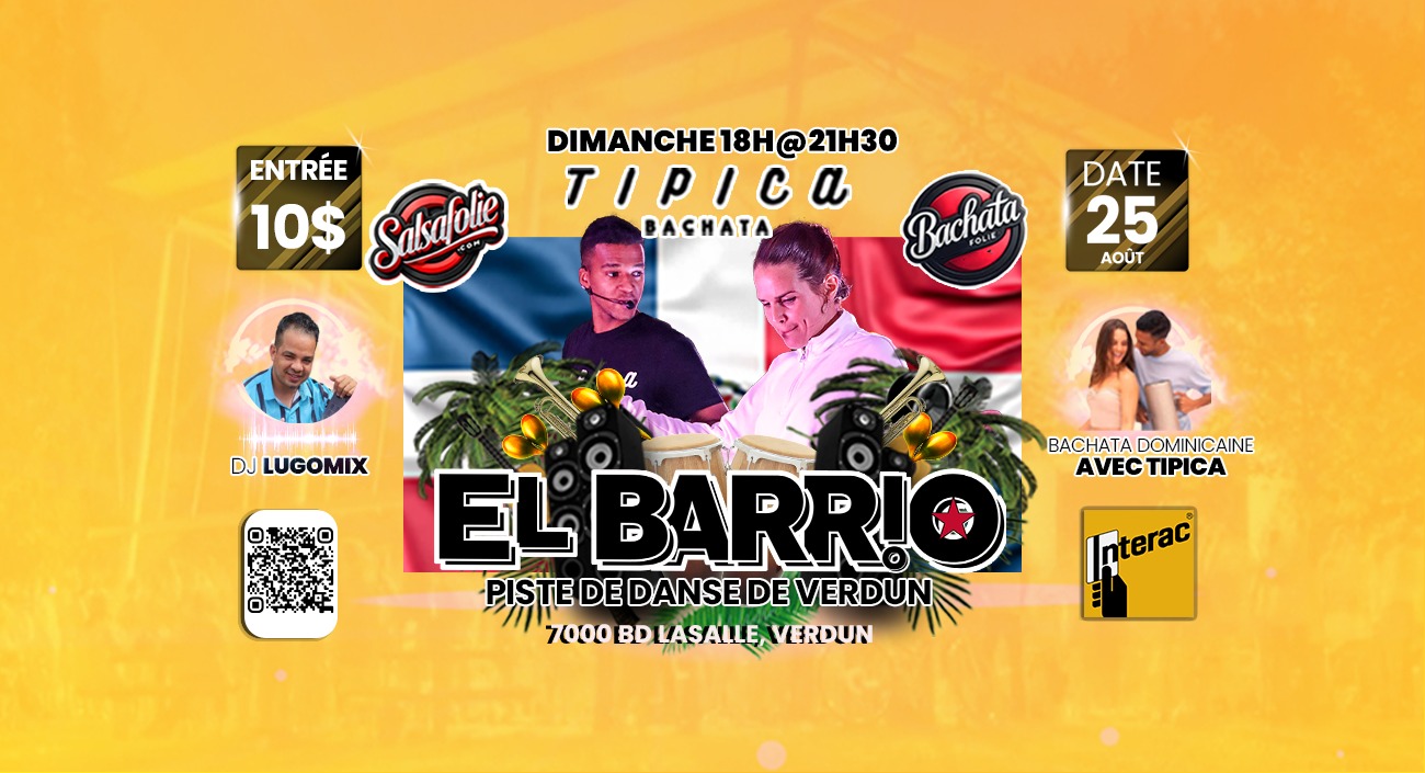 DIMANCHE EL BARRIO à la Piste de danse de Verdun 25 août de 18h à 21h30