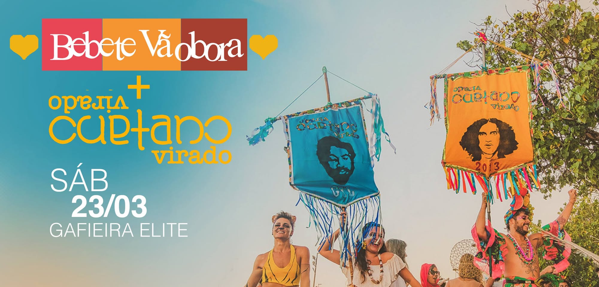 É Hoje! ★ Bloco Caetano Virado + Bebete VãoBora ★ Gafieira Elite
