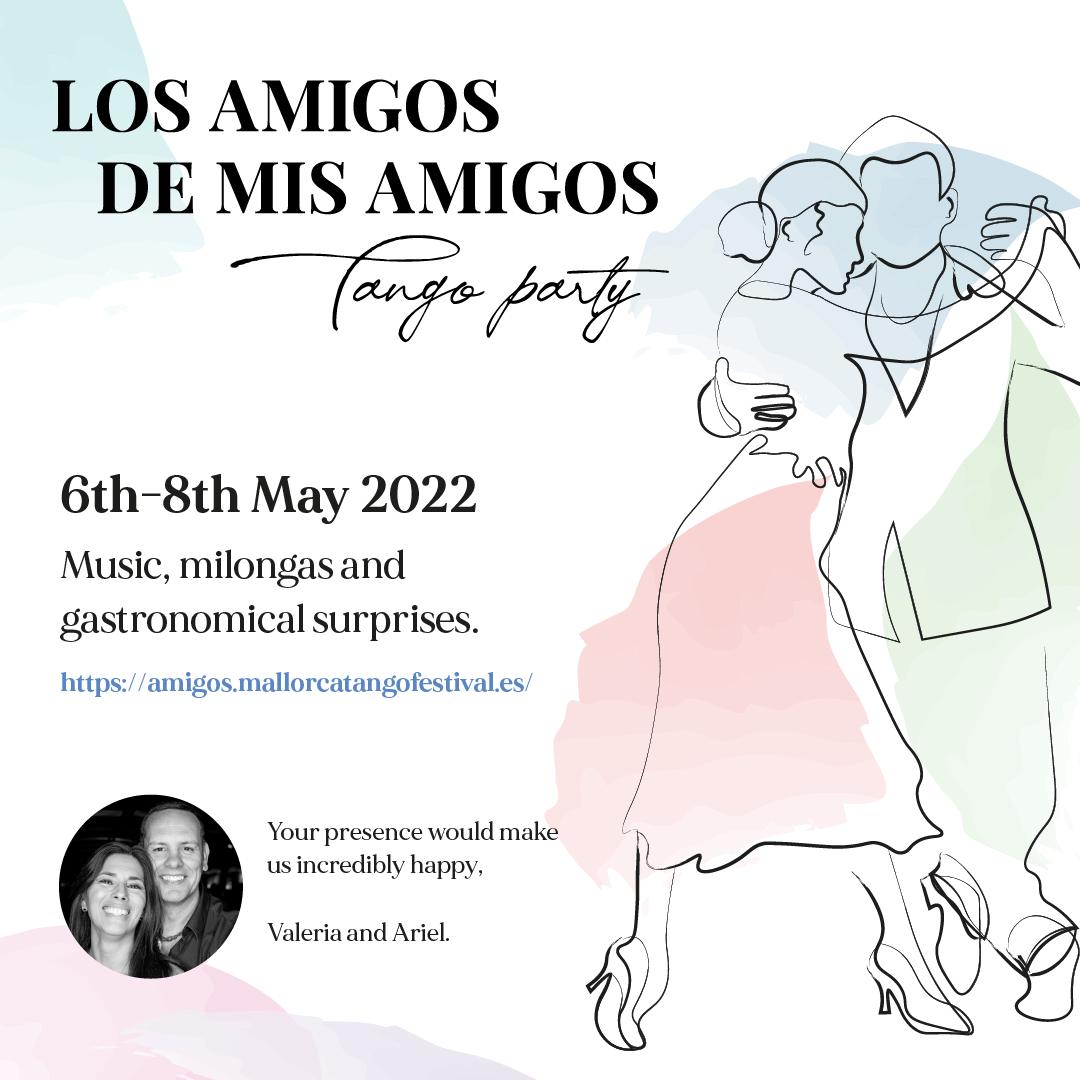 Los Amigos de mis Amigos Tango Party