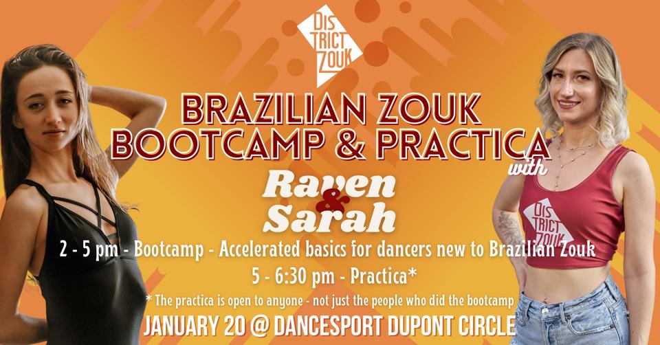 Brazilian Zouk Bootcamp & Practica w Raven and Sarah