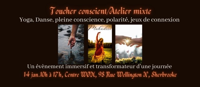 Toucher conscient Atelier mixte