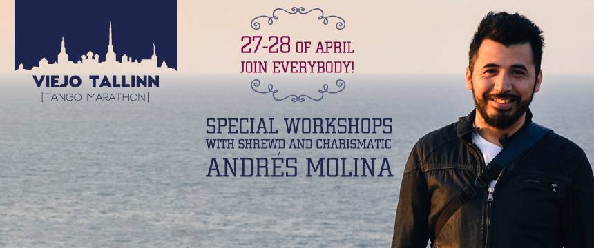 Workshops with Andrés Molina on April 27th-28th 2016