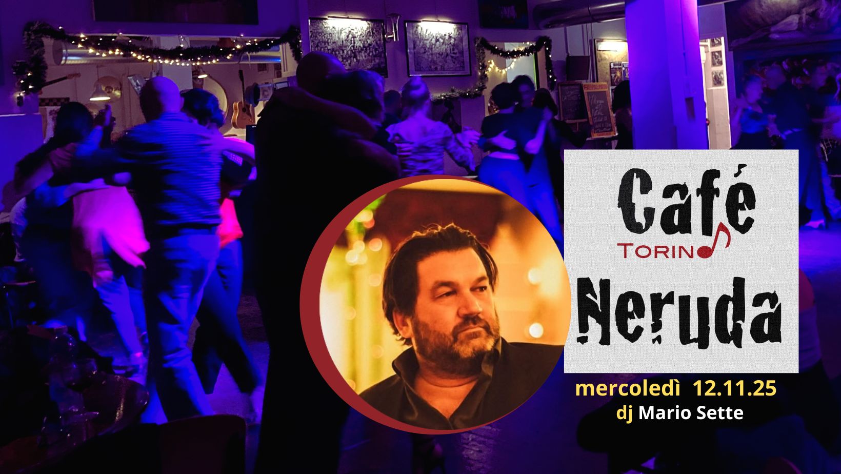 Cafè Neruda - dj Mario Sette