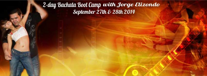 2-Day Bachata Boot Camp Featuring - Jorge Elizondo Sept 27th & 28th