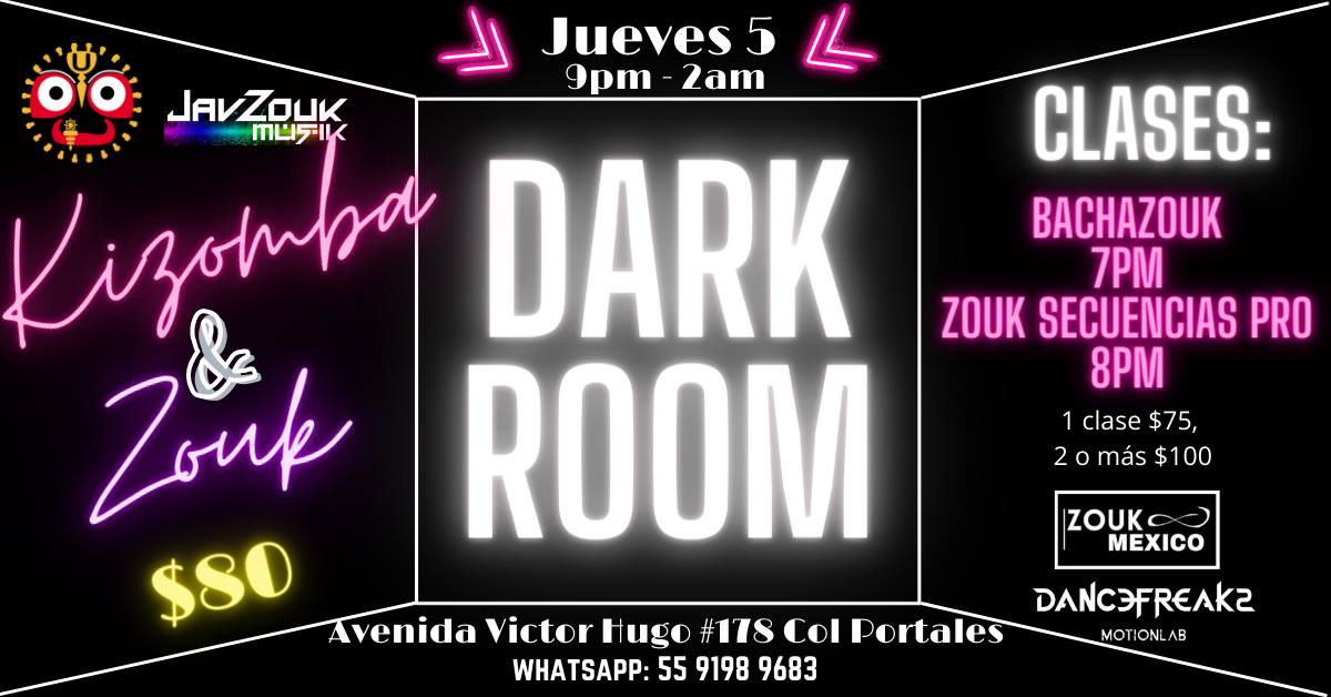 DARK ROOM -Kizomba & Zouk-