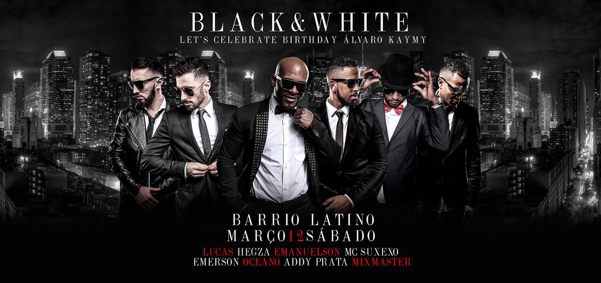 Hoje Lets Celebrate B-Day Álvaro Kaymy Productions Black and White Party