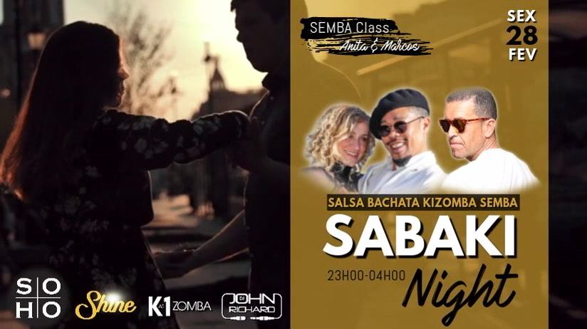 SHINE SaBaKi Night • SEX.28 Fev @SOHO Club