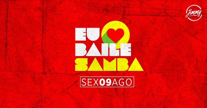 09.AGO EU AMO BAILE SAMBA :: aniversário Fill San