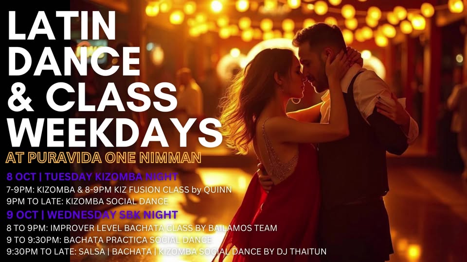 LATIN DANCE & CLASS WEEKDAYS @Puravida One Nimman