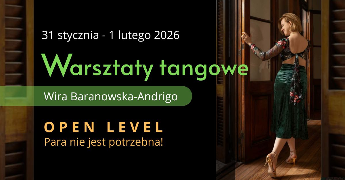 Tango-laboratorium z Wirą Baranowską-Andrigo