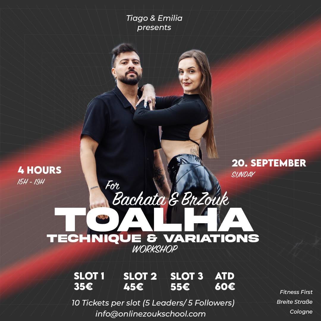 ✨TOALHA 4H Workshop for BrZouk & Bachata ✨ with Tiago & Emilia in Cologne