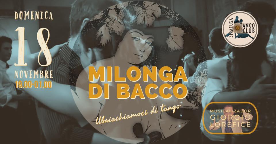 MILONGA DI BACCO Domenica 18 Novembre