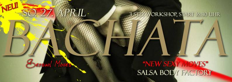 Der 3h Bachata WS - Aventura & Co - So. 27. April!