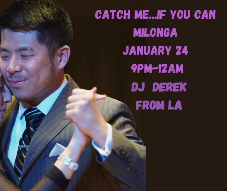 โญ๏ธCatch Me...If You Can: Milonga Extravaganza with Argentine Tango Stars Maxi & Karu and DJ Derek โญ๏ธ