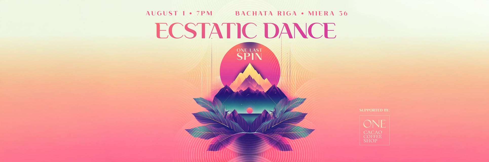 ECSTATIC DANCE - One Last Spin