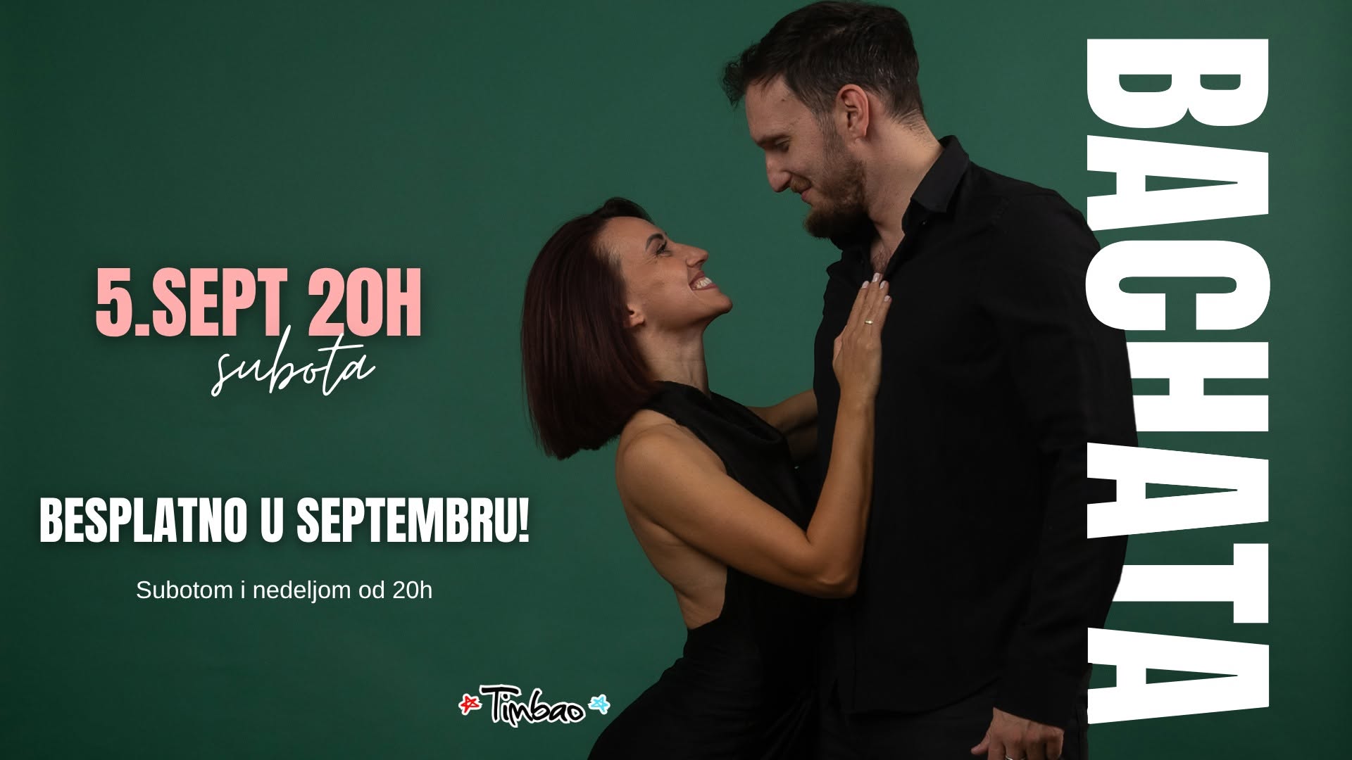 Početna bachata grupa Subota 5.sept 20h Besplatno u septembru Timbao