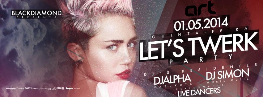 ✧ LETS TWERK ✧ BLACK DIAMOND PARTY ✧ ART LX