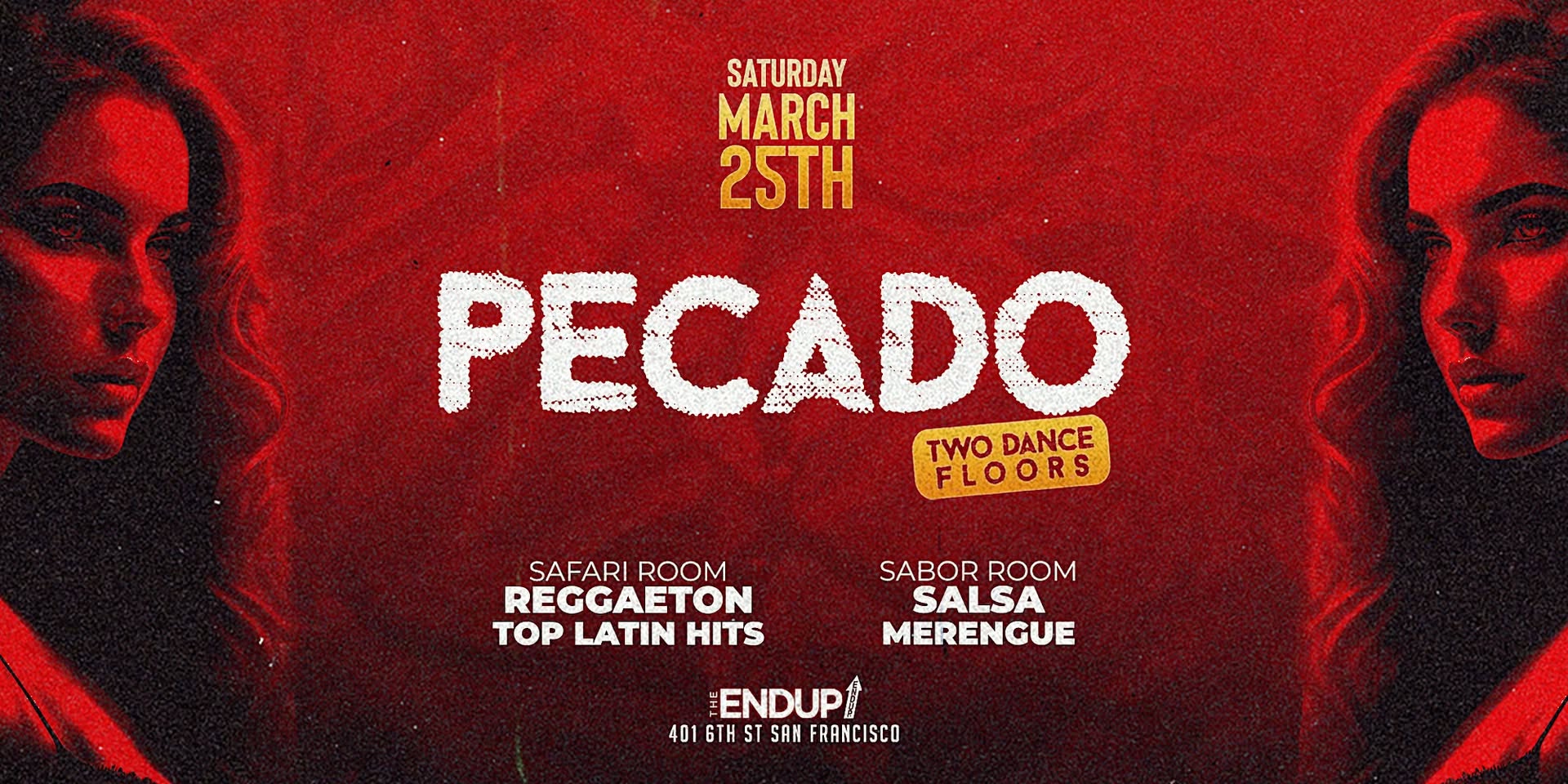 PECADO PARTY REGGAETON ROOM & SALSA ROOM SAN FRANCISCO MARCH 25th