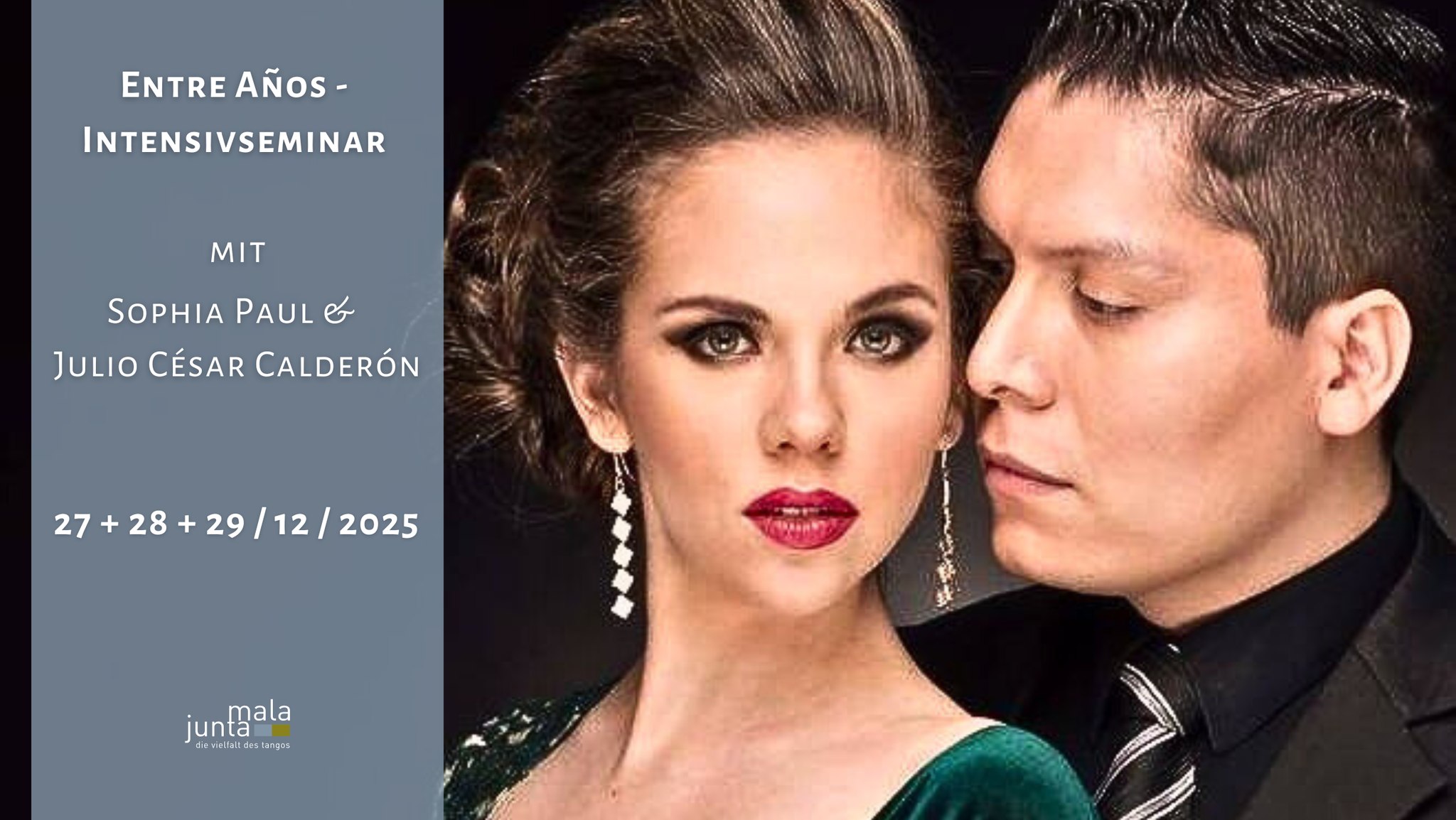 Entre Años - Intensivseminar mit Sophia Paul und Julio Cesar Calderón