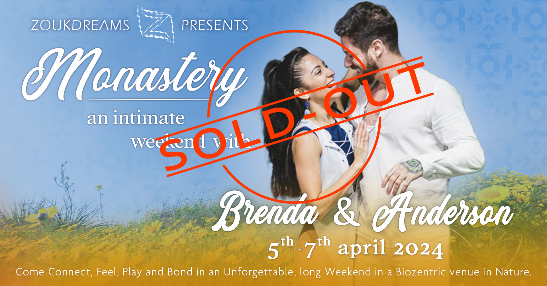 Zoukdreams Monastery April 2024 - Retreat with Anderson & Brenda