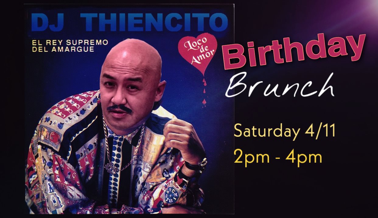 DJ Thiencito's Birthday Brunch- Zoom Edition